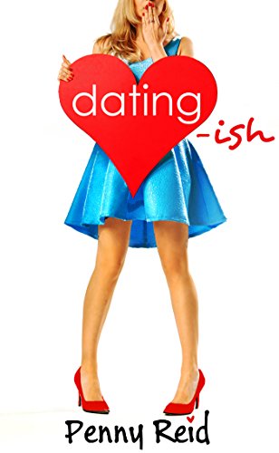 Dating-ish (Knitting in the City Book 6) by [Reid, Penny]