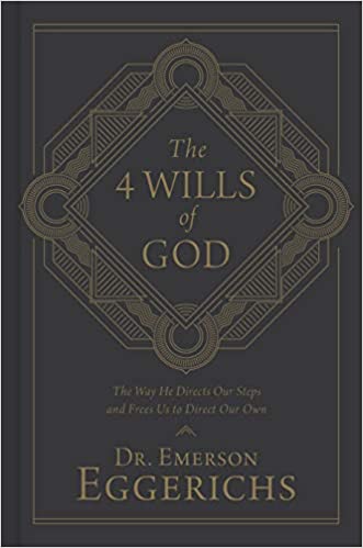 Emerson Eggerichs - The 4 Wills of God Audio Book Free