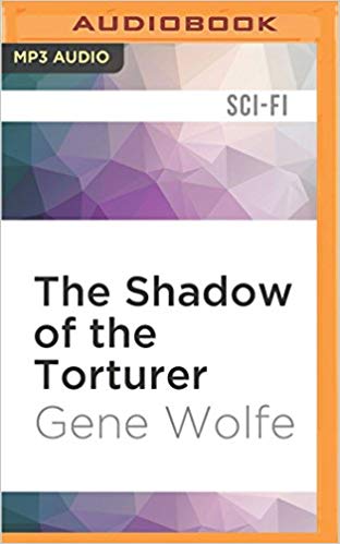 Gene Wolfe - Shadow of the Torturer Audio Book Free