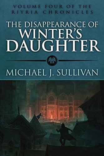 Michael J. Sullivan - The Disappearance of Winter's Daughter Audio Book Free