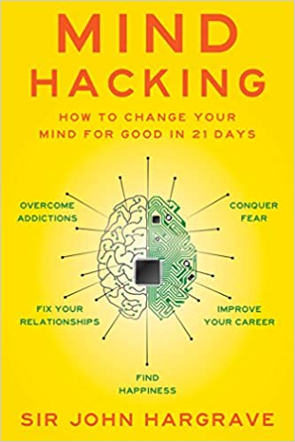 Sir John Hargrave - Mind Hacking Audio Book Free