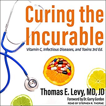 Thomas E. Levy MD JD - Curing the Incurable Audio Book Free