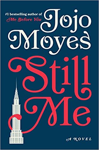 Jojo Moyes - Still Me: A Novel (Me Before You Trilogy) Audiobook